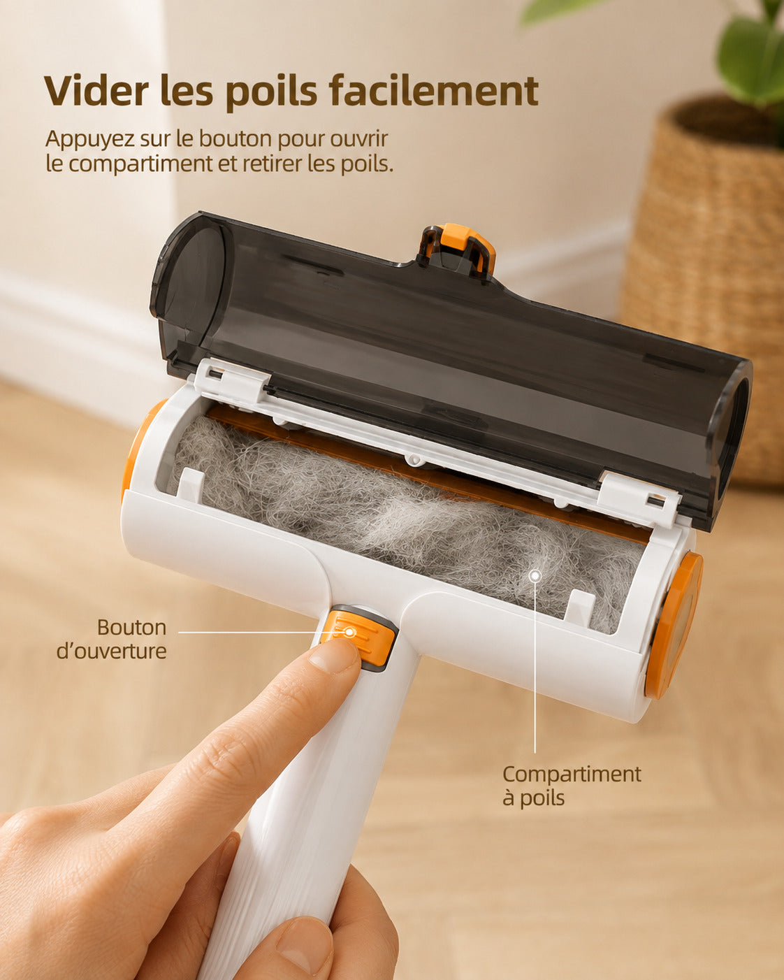 Bouton d'ouverture et compartiment à poils rempli après utilisation